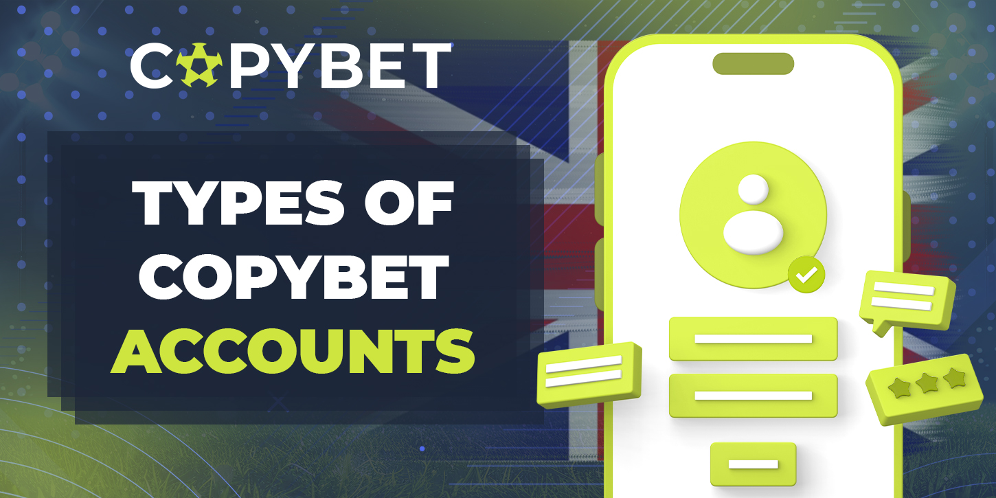 Types of accounts available for creation on Copybet 